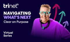 Graphic for TriNet's 'Navigating What's Next' virtual series. Features a person in a purple shirt with colorful arrows on a dark blue background.