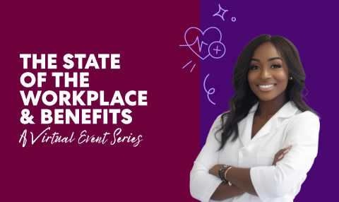 Promotional banner for “The State of the Workplace & Benefits” virtual event series featuring a smiling woman with folded arms on a purple background.