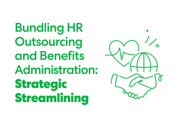 Why bundle benefits administration and HR outsourcing?